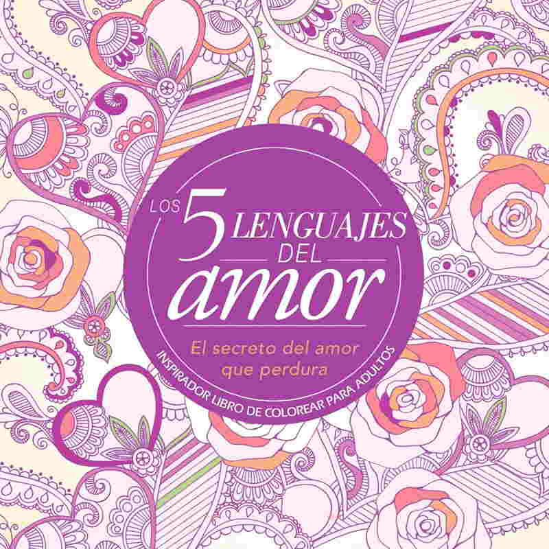 Los 5 Lenguajes del Amor, Libro Para Colorear Para Adultos