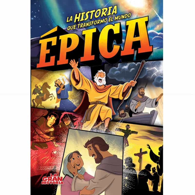 Épica: La historia Que Transformó Al Mundo
