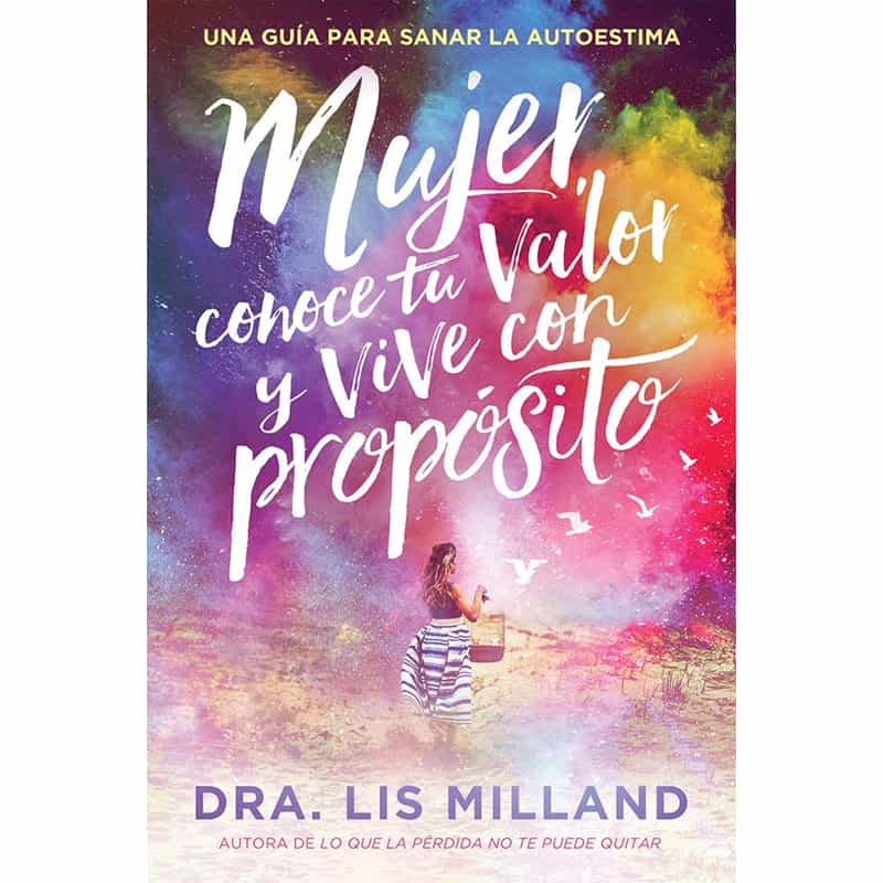 Mujer Conoce Tu Valor Y Vive Tu Proposito