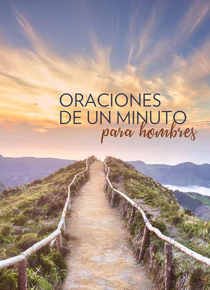 Oraciones De Un Minuto Para Hombres