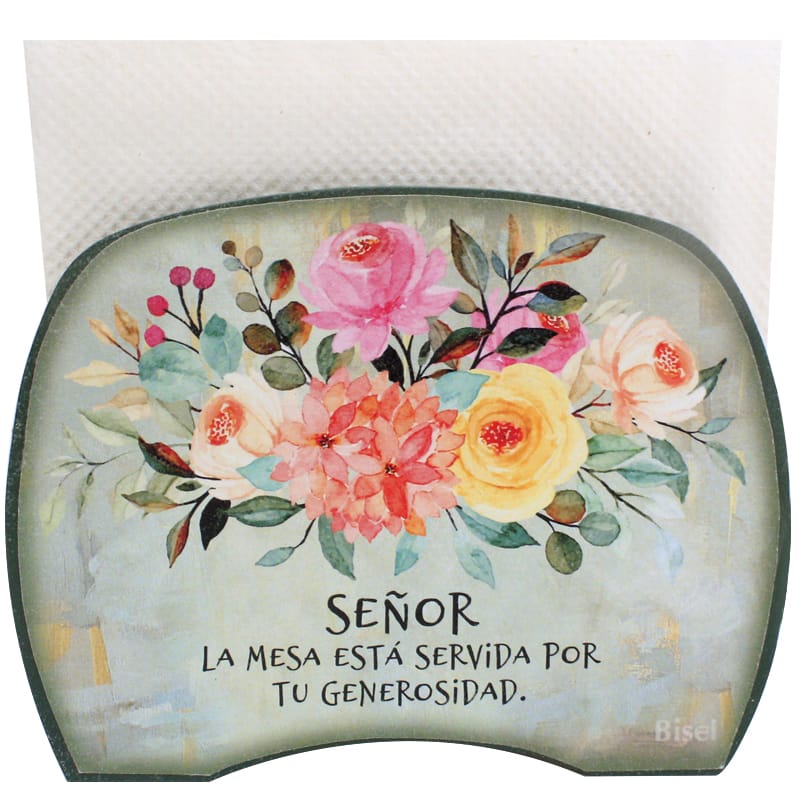 Servilletero Diseño: Rosas Texto: Señor La Mesa Está Servida
