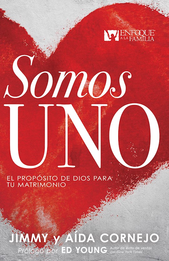 Somos Uno: El Propósito De Dios Para Tu Matrimonio