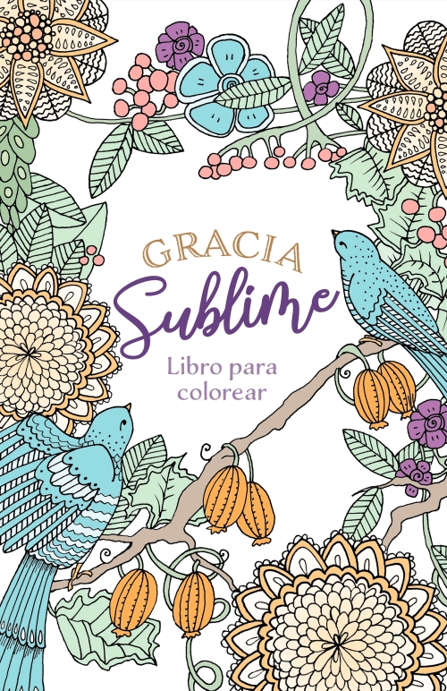 Gracia Sublime (Libro Para Colorear)