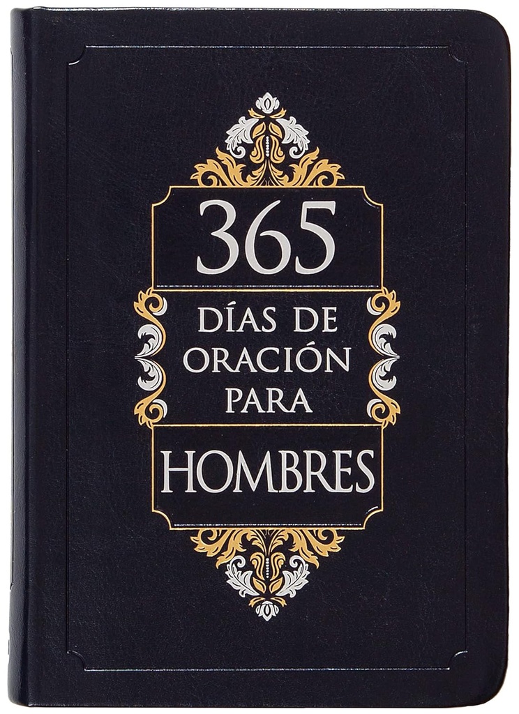 365 Días De Oración Para Hombres