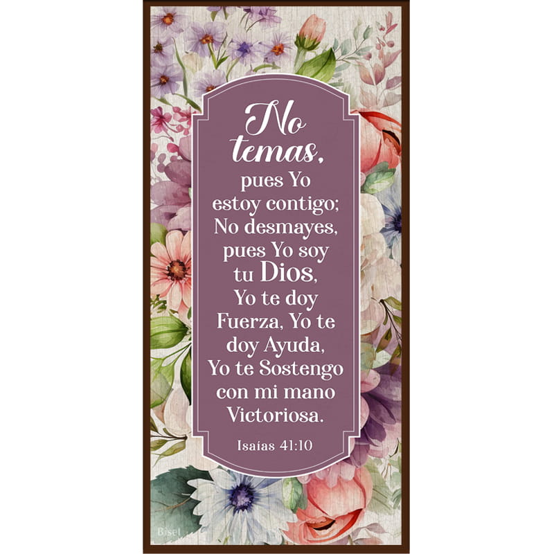 Plaqueta Texto: Isaías 41:10 No Temas.