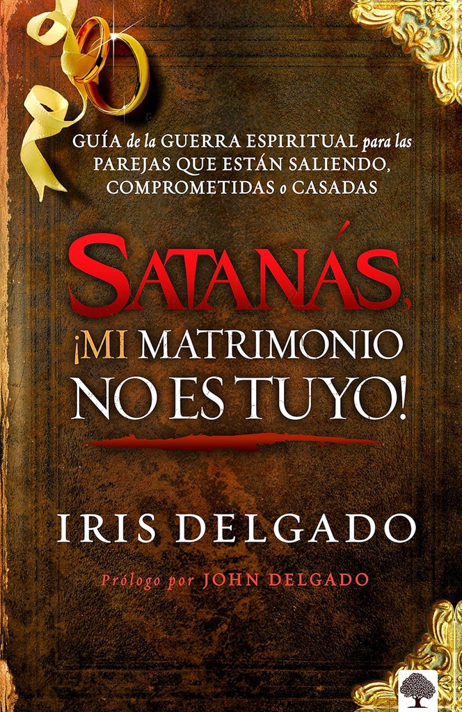 Satanas Mi Matrimonio No Es Tuyo