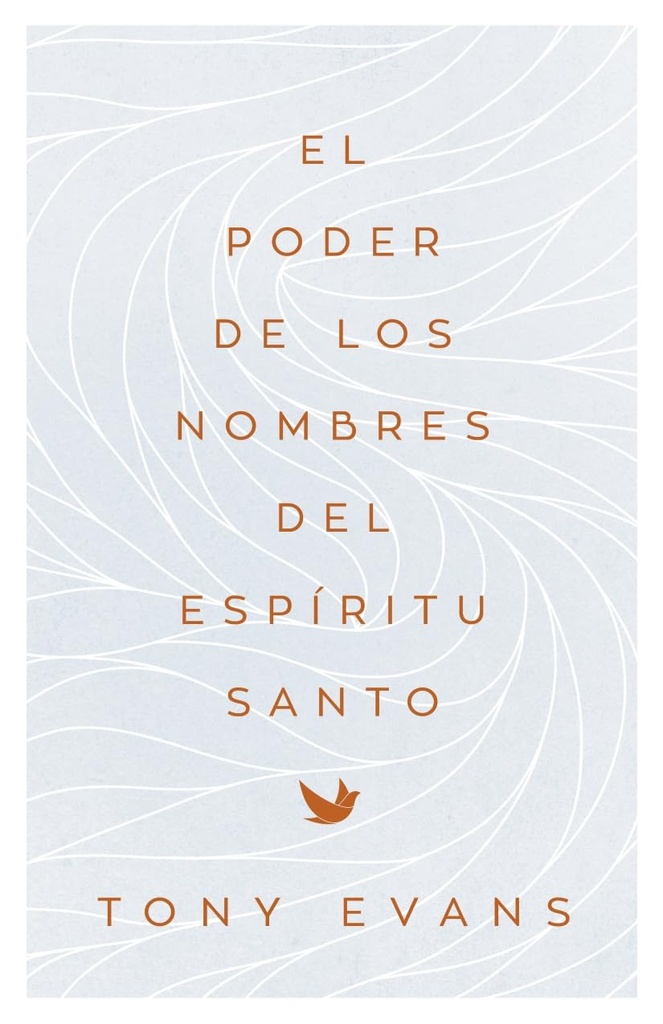 El Poder De Los Nombres Del Espíritu Santo