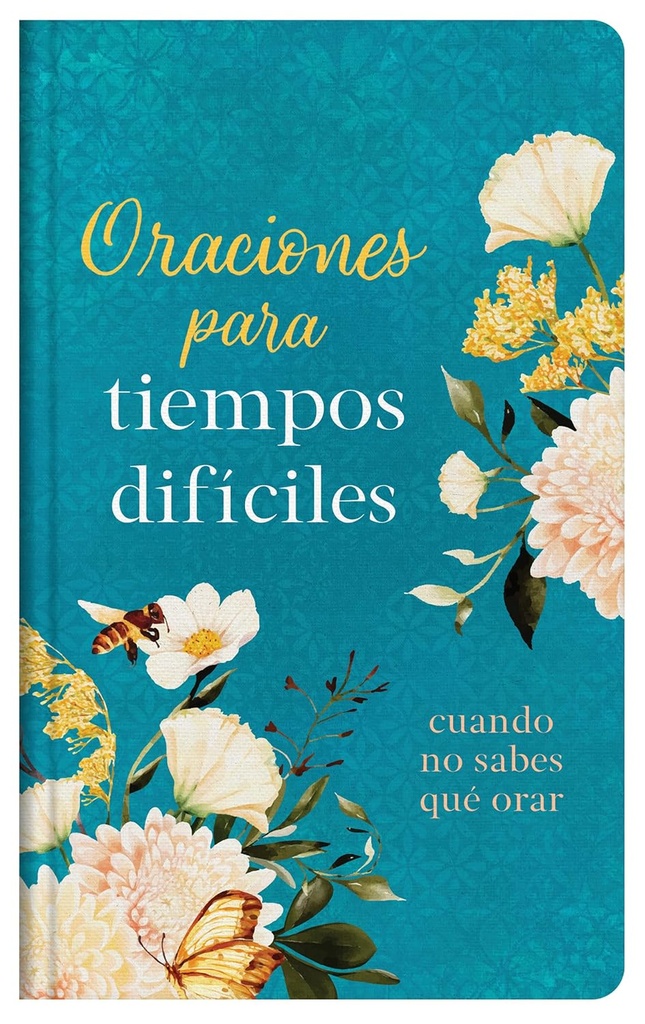 Oraciones Para Tiempos Difíciles