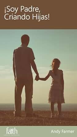 ¡Soy Padre Criando Hijas!