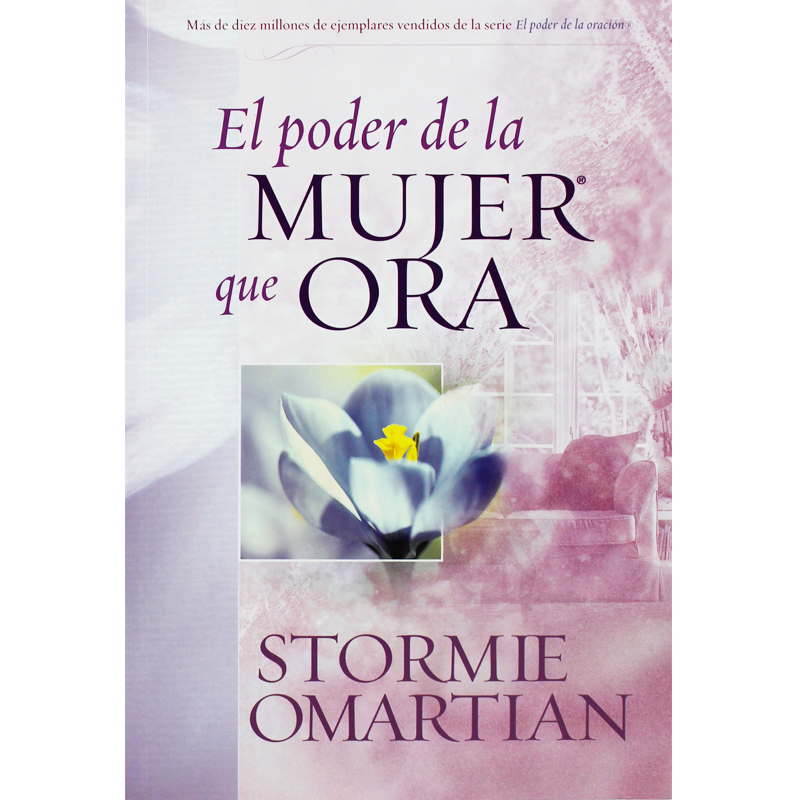 El Poder De La Mujer Que Ora