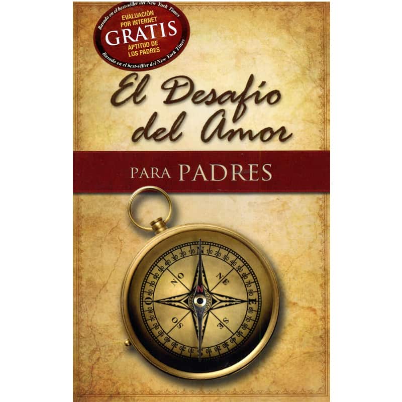 El Desafio Del Amor Para Padre