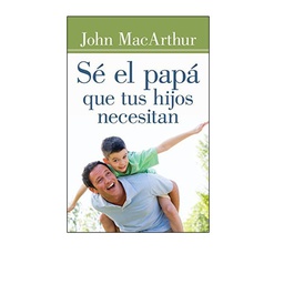 [LEP-6469] Sé El Papá Que Tus Hijos Necesitan 