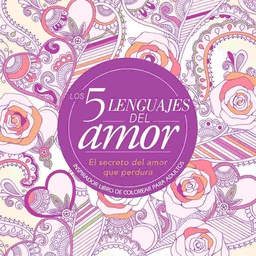 [LU-8099] Los 5 Lenguajes del Amor, Libro Para Colorear Para Adultos