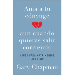 [LEP-7100] Ama A Tu Cónyuge Aun Cuando Quieres Salir Corriendo