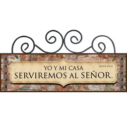 [DECOR-1219F] Plaqueta Con Forja Diseño: Ladrillo Texto: Yo Y Mi Casa Serviremos Al Señor Josué 24:15