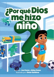 [LU-9155] ¿Por qué Dios Me Hizo Niño?