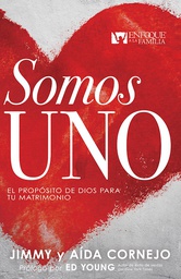 [LW-4698] Somos Uno: El Propósito De Dios Para Tu Matrimonio