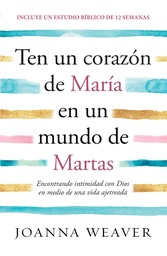 [LRANDOM-1076] Ten Un Corazón  De María En Un Mundo De Martas