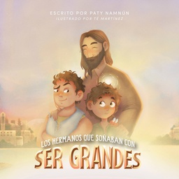 [LBSH-8221] Los Hermanos Que Soñaban Con Ser Grandes