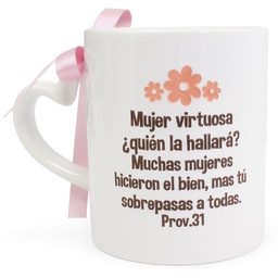 [CERTI-BS110M] Taza Color Blanco Texto: Mujer Virtuosa Prov. 31