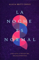 [LTYN-7192] La Noche Es Normal: Una Guía a Través del Dolor Espiritual