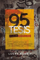 [LGN-4108] 95 Tesis Para La Nueva Generación