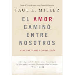 [LTYN-6454] El Amor Caminó Entre Nosotros