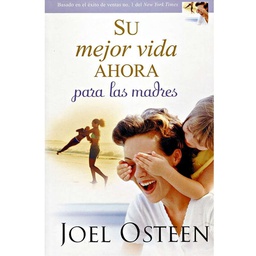 [LCC-6281] Su Mejor Vida Ahora Para Las Madres