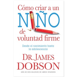 [LU-4259] Como Criar A Un Niño De Voluntad Firme (Bolsillo)
